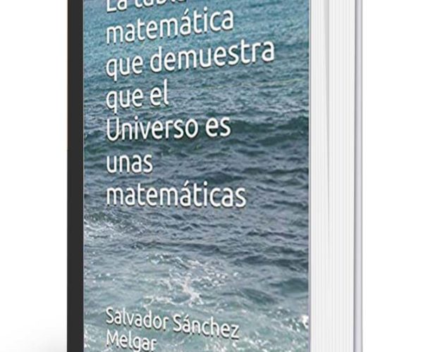 Una tabla matemática que explica el mundo