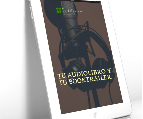 Grabar y editar tu audiolibro y tu booktrailer