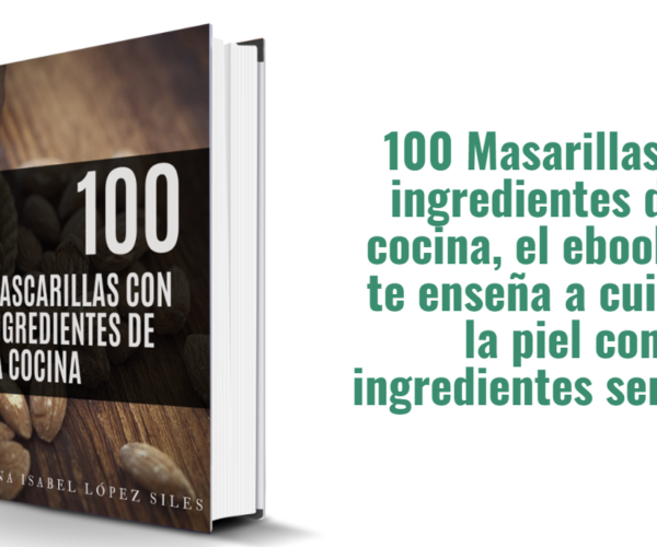 Lee el primer capítulo del libro «Cien Mascarillas con ingredientes de la cocina»