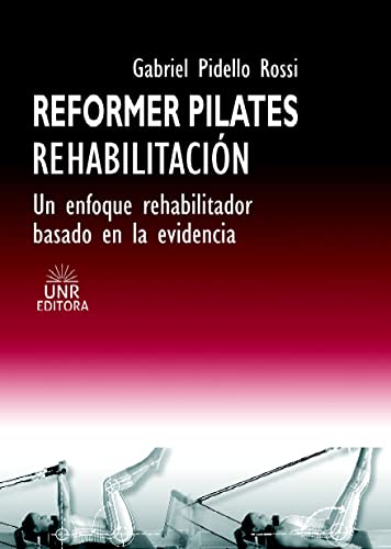Lee gratis una muestra del libro “Reformer pilates rehabilitación”